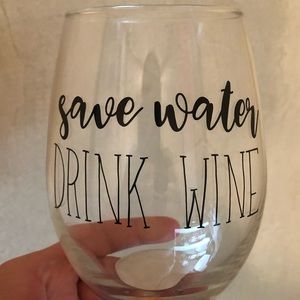 NWOT💧Save Water Drink Wine Stemless Wine Glass